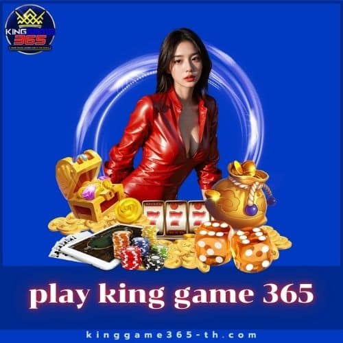 play king game 365